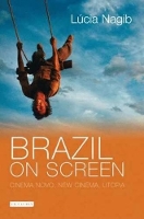 Book Cover for Brazil on Screen by Lucia Nagib