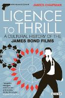 Book Cover for Licence to Thrill by Prof James University of Leicester, UK Chapman