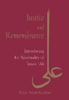 Book Cover for Justice and Remembrance by Reza Shah-Kazemi