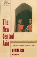 Book Cover for The New Central Asia by Olivier Roy