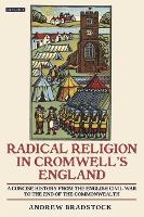 Book Cover for Radical Religion in Cromwell's England by Andrew Bradstock