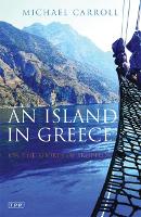 Book Cover for An Island in Greece by Michael Carroll