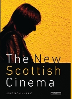 Book Cover for The New Scottish Cinema by Jonathan Murray