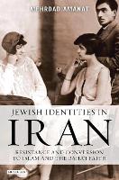 Book Cover for Jewish Identities in Iran by Mehrdad Amanat