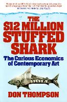 Book Cover for The $12 Million Stuffed Shark by Don Thompson