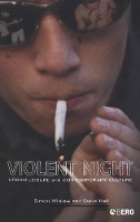 Book Cover for Violent Night by Simon Winlow, Steve Hall