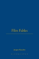Book Cover for Film Fables by Jacques Ranciere