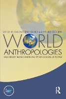 Book Cover for World Anthropologies by Gustavo Lins Ribeiro