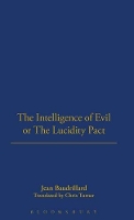 Book Cover for The Intelligence of Evil or the Lucidity Pact by Jean Baudrillard