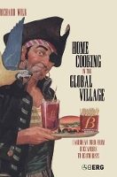 Book Cover for Home Cooking in the Global Village by Richard Wilk