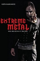 Book Cover for Extreme Metal by Keith KahnHarris