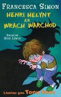 Book Cover for Henri Helynt A'r Wrach Warchod by Francesca Simon, Siân Lewis, Tony Ross