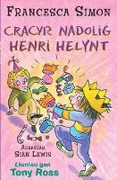 Book Cover for Llyfrau Henri Helynt: Cracyr Nadolig Henri Helynt by Francesca Simon