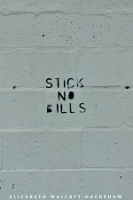 Book Cover for Stick No Bills by Elizabeth Walcott-Hackshaw