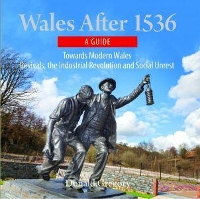 Book Cover for Compact Wales: Wales After 1536 - Towards Modern Wales, Revivals, The Industrial Revolution and Social Unrest by Donald Gregory