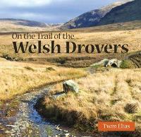 Book Cover for Compact Wales: On the Trail of the Welsh Drovers by Twm Elias