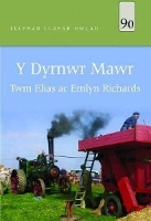 Book Cover for Llyfrau Llafar Gwlad: 90. Dyrnwr Mawr, Y by Twm Elias, Emlyn Richards