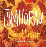 Book Cover for Tymhorau Byd Natur by Luned Aaron