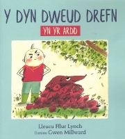 Book Cover for Dyn Dweud Drefn yn yr Ardd, Y by Lleucu Lynch