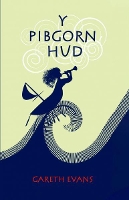 Book Cover for Pibgorn Hud, Y by Gareth Evans