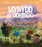 Book Cover for Mynydd I'w Ddringo by Myrddin ap Dafydd