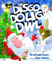 Book Cover for Y Disgo 'Dolig Dwl! by Gruffudd Owen