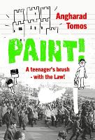 Book Cover for Paint! by Angharad Tomos