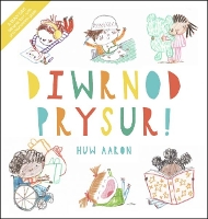 Book Cover for Diwrnod Prysur by Huw Aaron