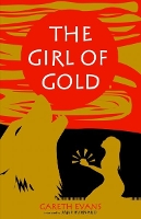 Book Cover for Girl of Gold, The by Gareth Evans