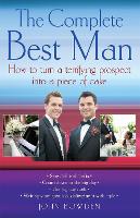 Book Cover for The Complete Best Man by John Bowden