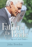 Book Cover for Father Of The Bride 2nd Edition by John Bowden