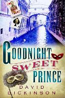 Book Cover for Goodnight Sweet Prince by David Dickinson