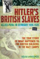 Book Cover for Hitler's British Slaves by Sean Longden