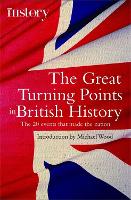 Book Cover for The Great Turning Points of British History by Michael Wood