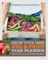 Book Cover for RHS Grow Your Own: Veg & Fruit Year Planner by The Royal Horticultural Society