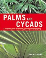 Book Cover for Palms and Cycads by David Squire