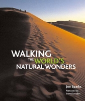 Book Cover for Walking the World's Natural Wonders by Jon Sparks