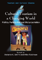 Book Cover for Cultural Tourism in a Changing World by Melanie Kay Smith