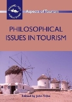 Book Cover for Philosophical Issues in Tourism by John Tribe