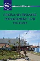 Book Cover for Crisis and Disaster Management for Tourism by Brent W. Ritchie