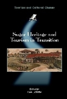 Book Cover for Sugar Heritage and Tourism in Transition by Lee Jolliffe