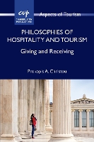 Book Cover for Philosophies of Hospitality and Tourism by Prokopis A. Christou