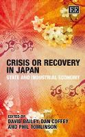 Book Cover for Crisis or Recovery in Japan by David Bailey