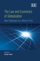 Book Cover for The Law and Economics of Globalisation by Linda Yueh