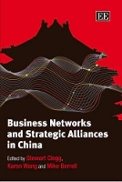 Book Cover for Business Networks and Strategic Alliances in China by Stewart R. Clegg