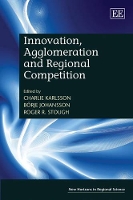 Book Cover for Innovation, Agglomeration and Regional Competition by Charlie Karlsson