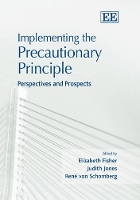 Book Cover for Implementing the Precautionary Principle by Elizabeth Fisher