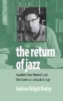 Book Cover for The Return of Jazz by Andrew Wright Hurley