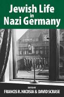 Book Cover for Jewish Life in Nazi Germany by Francis R Nicosia
