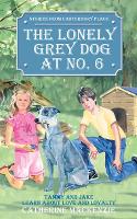 Book Cover for The Lonely Grey Dog At No. 6 by Catherine MacKenzie